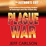Plague War: The Author's Cut