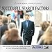 SUCCESSFUL SEARCH FACTORS-AUDIO