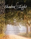 Shadow & Light: An Illustrated Journal