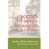 Scenes from la Cuenca de Los Angeles y otros Natural Disasters (Writing in Latinidad)