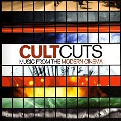 Cult Cuts Music from the Modern Cinema by Bernard Herrmann, Tomoyasu Hotei, John [2] [Film] Powell, Lalo Schifrin, and Howard Shore (Audio CD - 2009) - Soundtrack