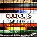 Cult Cuts: Music from the Modern Cinema