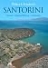 Santorini: Volcano, Natural History, Mythology