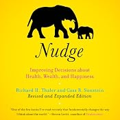 H&ouml;rbuch Nudge: Improving Decisions About Health, Wealth, and Happiness
