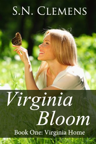 Virginia Bloom (Virginia Home) by S.N. Clemens Virginia Bloom (Virginia Home) by S.N. Clemens