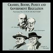 Crashes, Booms, Panics, and Government Regulations | [Robert Sobel, Roger Lowenstein]