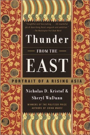 Thunder from the East by Kristof, Nicholas D., WuDunn, Sheryl. (Vintage,2001) [Paperback]