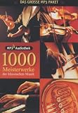 1.000 Meisterwerke der klassischen Musik
