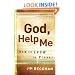 God, Help Me: How to Grow in Prayer