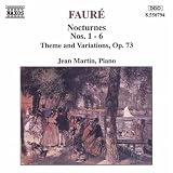 Faur�: Nocturnes Nos. 1-6 / Theme & Variations, Op. 73