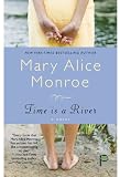 Time Is a River (Indie Next Pick)