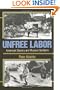 Unfree Labor: American Slavery and Russian Serfdom (Belknap Press)
