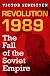 Revolution 1989: The Fall of the Soviet Empire