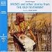 Moses and Other Stories from the Old Testament (Junior Classics)