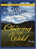 A Clearing in the Wild