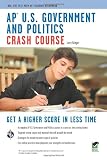 AP U.S. Government & Politics Crash Course (Advanced Placement (AP) Crash Course)