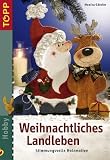 Weihnachtliches Landleben: Stimmungsvolle Holzmotive
