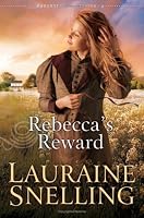 Rebecca's Reward (Daughters of Blessing #4)