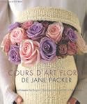 Le cours d'art floral de Jane Packer...