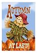 Autumn Last Scarecrow Silk Reflections Garden Size Flag (12 x 18)