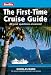 The Berlitz First-Time Cruise Guide (Berlitz Cruise Guides)