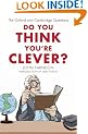 Do You Think You're Clever?: The Oxford and Cambridge Questions: The Oxbridge Questions