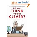 Do You Think You're Clever?: The Oxbridge Questions (Oxford and Cambridge Questions)