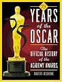75 Years of the Oscar: The Official History of the Academy Awards