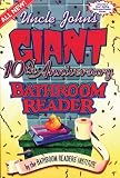 Uncle John's Giant 10th Anniversary Bathroom Reader (Uncle John's Bathroom Reader Series)