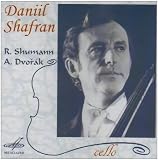 Daniil Shafran, cello. Schumann, Concerto In A Minor For Cello And Orchestra, Op. 129. Dvorak, Conce