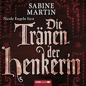 H&ouml;rbuch Die Tränen der Henkerin