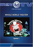 Whole World Theater: Ep. 1