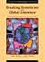 Breaking Boundaries With Global Literature: Celebrating Diversity in K-12 Classrooms
