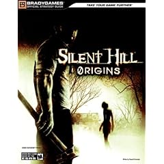 Silent Hill Origins Official Strategy Guide (Bradygames Strategy Guides) (Bradygames Strategy Guides) (Paperback)