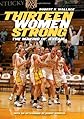 Thirteen Women Strong: The Making of a Team (None)
