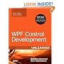 WPF Control Development Unleashed: Building Advanced User Experiences