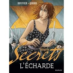 Secrets : L'�charde : Int�grale
