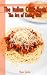 The Italian Cook Book The Art of Eating Well [Illustrated]
