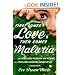 First Comes Love, Then Comes Malaria: How a Peace Corps Poster Boy Won My Heart and a Third World Adventure Changed My Life