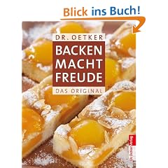 Backen macht Freude: Das Original