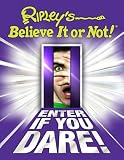 Ripley's Believe It Or Not! Enter If You Dare