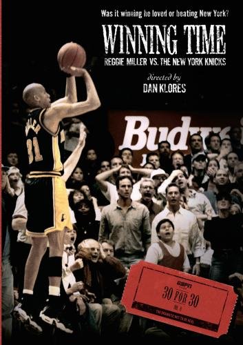 ESPN Films 30 for 30: Winning Time: Reggie Miller Vs. The New York Knicks