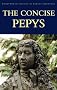 The Concise Pepys Diary (Wordsworth Classics of World Literature)