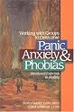 Working with Groups to Overcome Panic, Anxiety & Phobias: Structured Exercises in Healing
