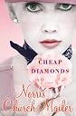 Cheap Diamonds: A Novel