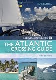 The RCC Pilotage Foundation Atlantic Crossing Guide