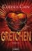 Gretchen: Thriller
