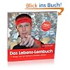 Das Lebens-Lernbuch: 11 Dinge, die auf keinem Lehrplan stehen