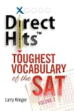 Direct Hits Toughest Vocabulary of the SAT: Volume 2