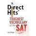 Direct Hits Toughest Vocabulary of the SAT: Volume 2